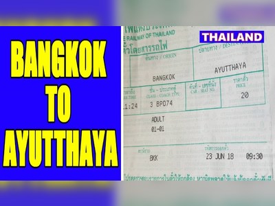From Bangkok to Ayutthaya by Train