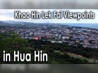 Experience the viewpoints Hin Lek Fai and Wat Khao Takiap