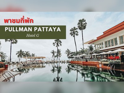 Pullman Pattaya Hotel G