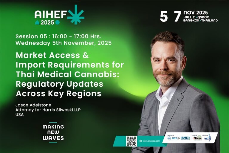 Jason Adelstone to Speak at AIHEF 2025 in Bangkok on Thailand’s Cannabis Reform Trajectory